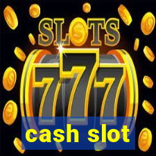 cash slot