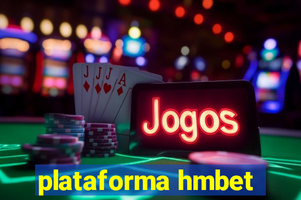 plataforma hmbet