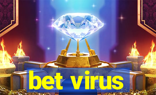 bet virus