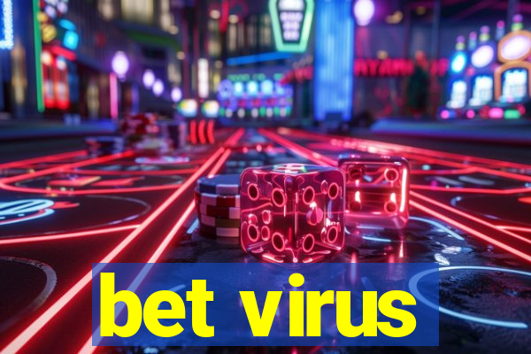 bet virus