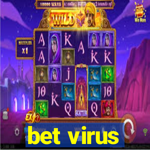 bet virus