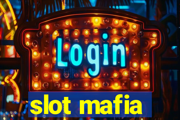 slot mafia