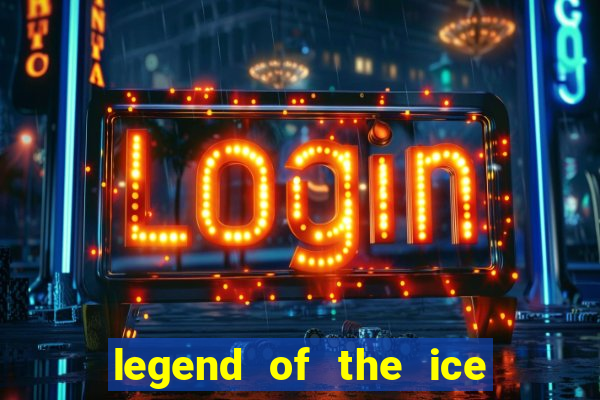 legend of the ice dragon slot