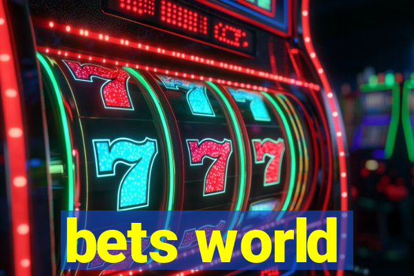 bets world