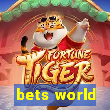 bets world