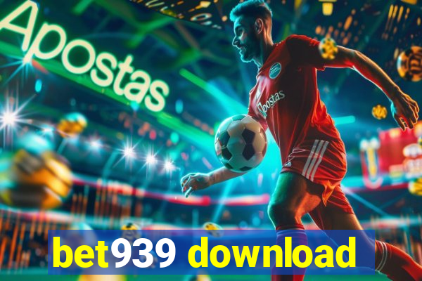 bet939 download