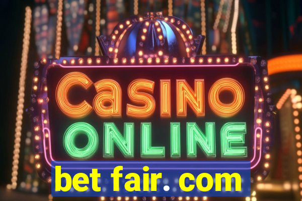 bet fair. com