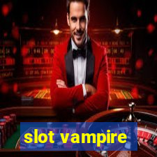 slot vampire