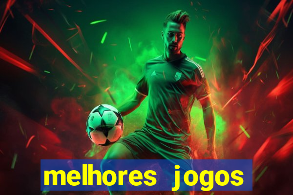 melhores jogos cassino online