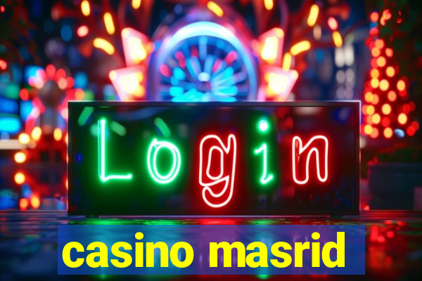 casino masrid