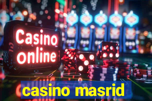 casino masrid