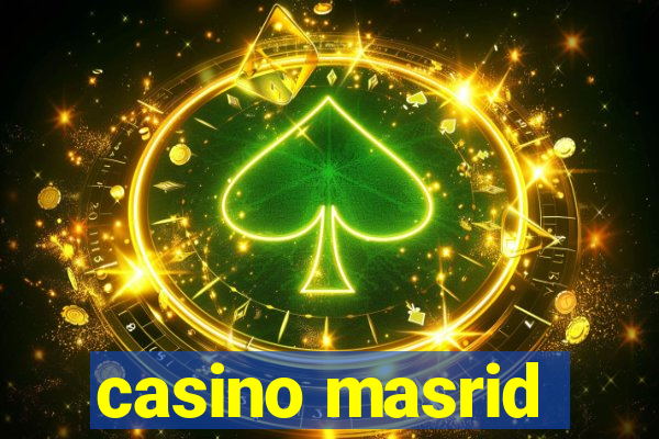 casino masrid