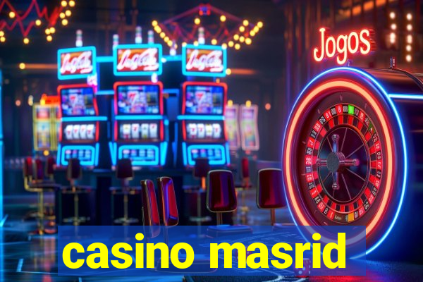 casino masrid