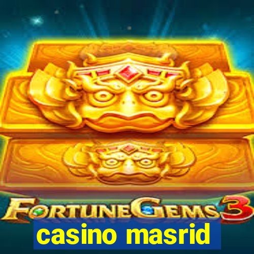 casino masrid