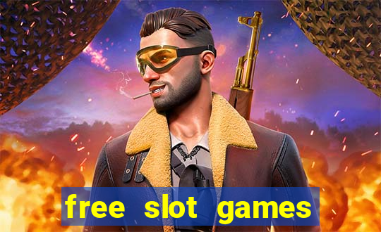 free slot games free slot games