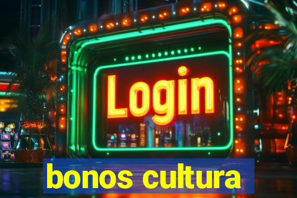 bonos cultura