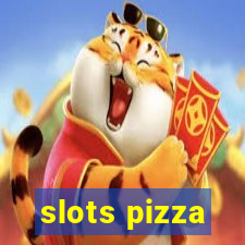 slots pizza