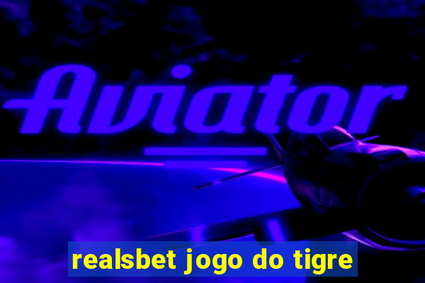 realsbet jogo do tigre