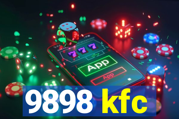 9898 kfc