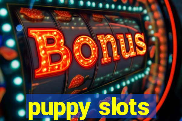 puppy slots