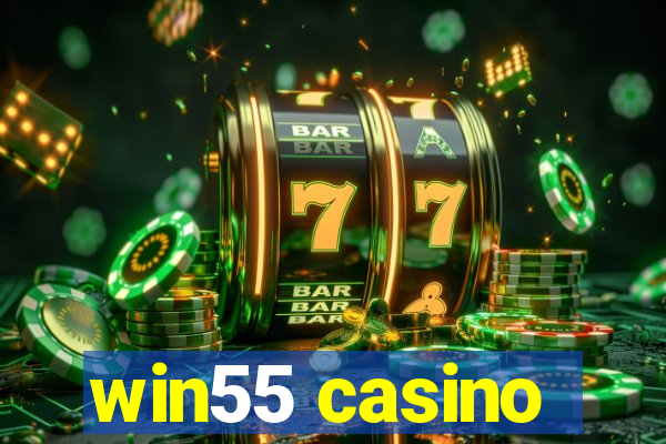 win55 casino