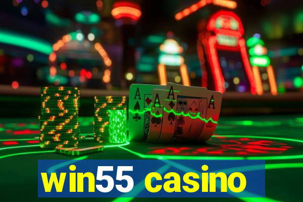 win55 casino