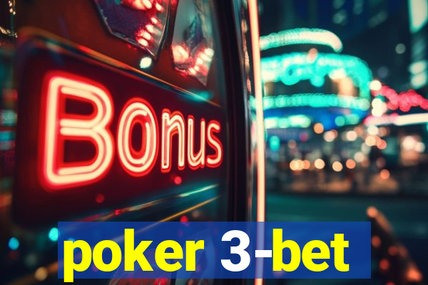 poker 3-bet