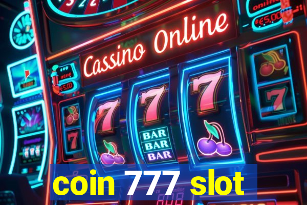 coin 777 slot