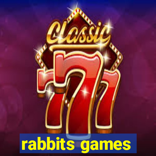 rabbits games