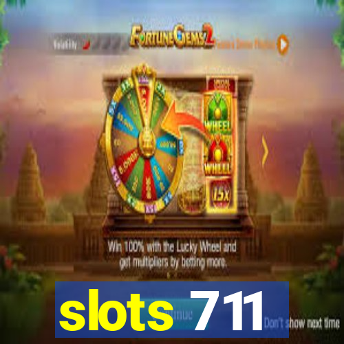 slots 711