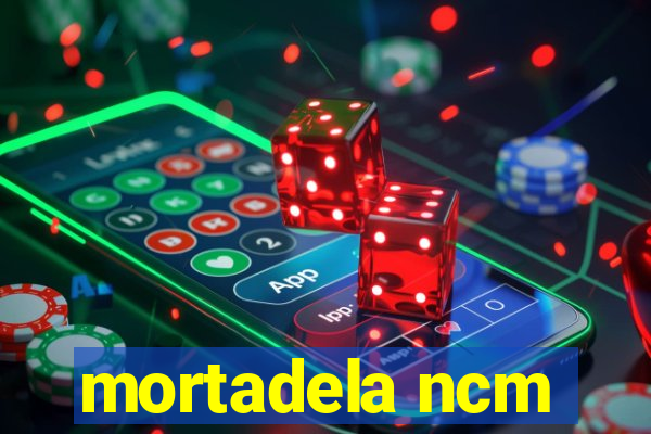 mortadela ncm