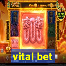 vital bet