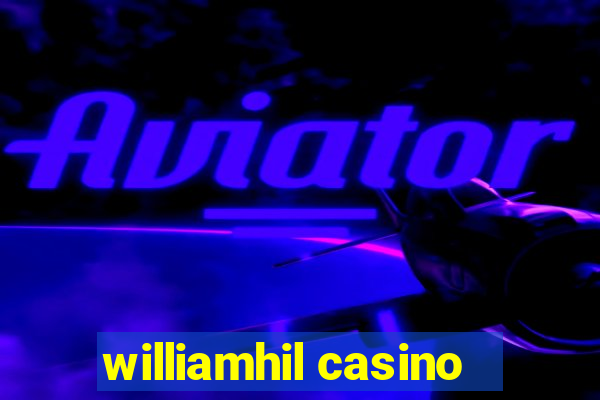 williamhil casino