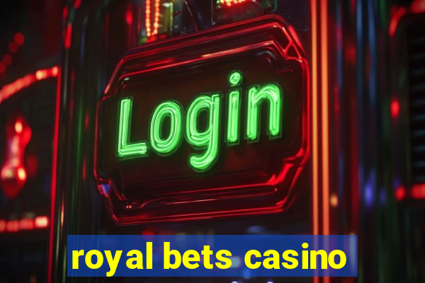 royal bets casino