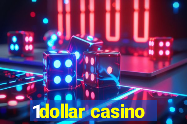 1dollar casino