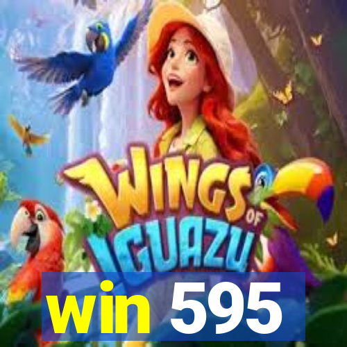 win 595