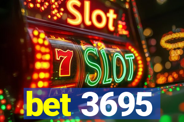 bet 3695