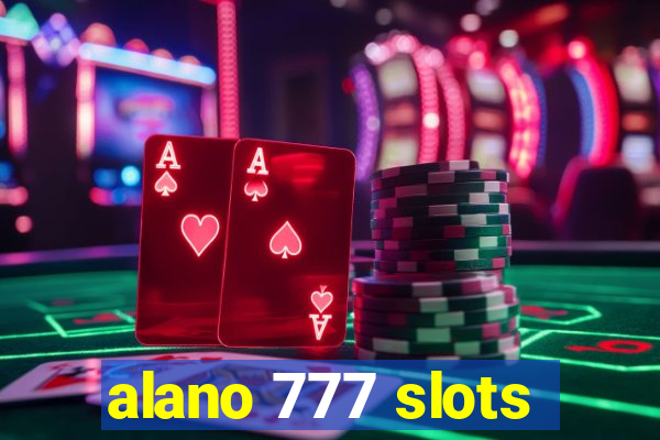 alano 777 slots