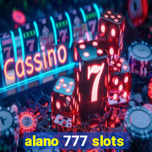 alano 777 slots