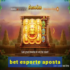 bet esporte aposta