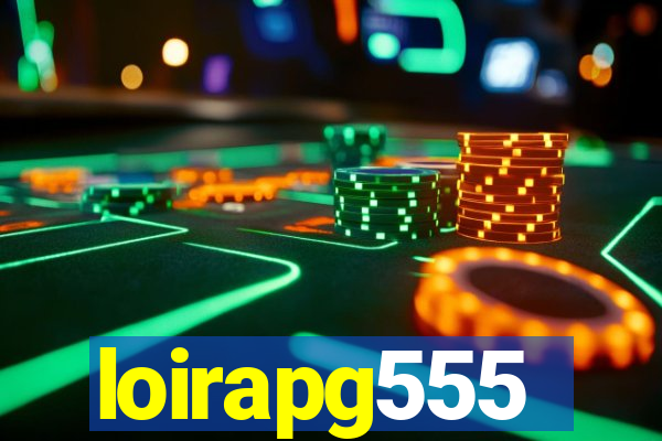 loirapg555