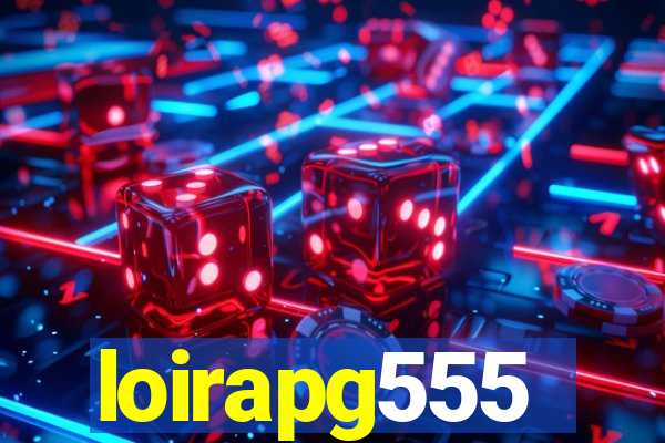 loirapg555