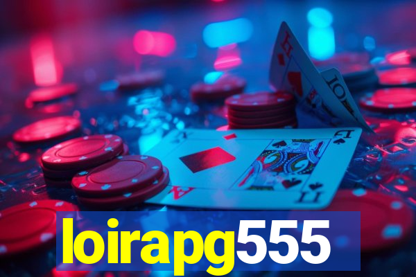 loirapg555