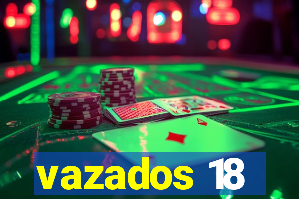 vazados 18