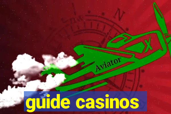 guide casinos