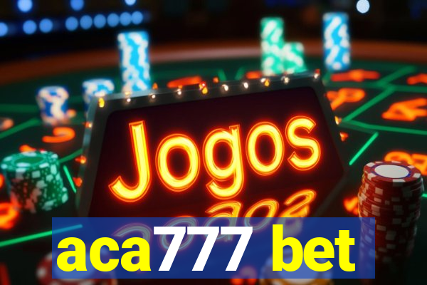 aca777 bet