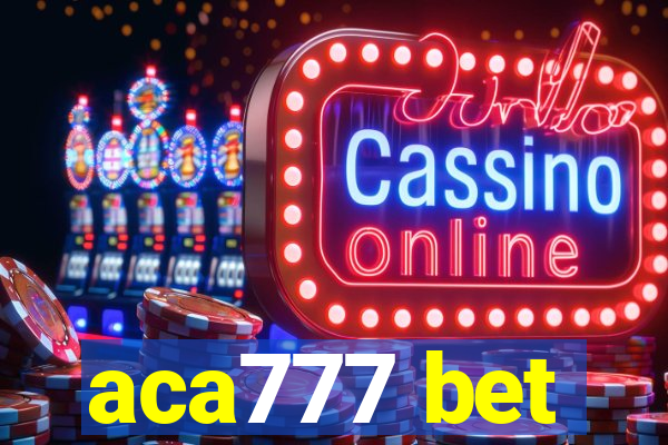 aca777 bet