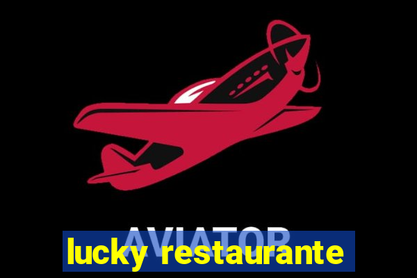 lucky restaurante