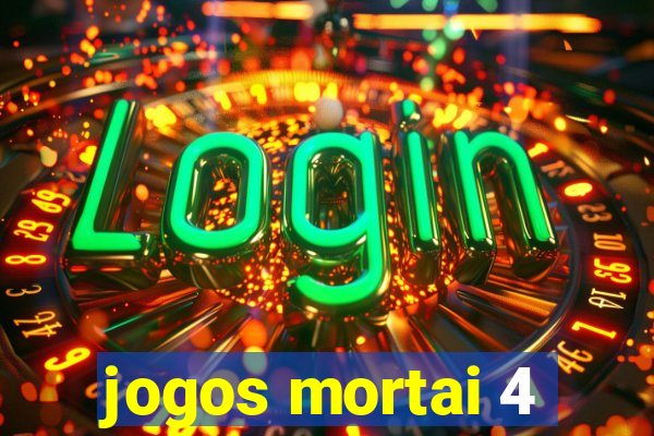 jogos mortai 4