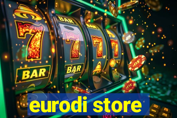 eurodi store